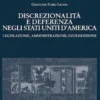 Discrezionalità e deferenza negli Stati Uniti d'America