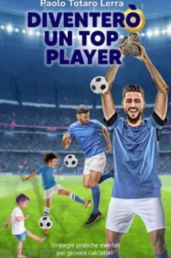 Diventerò un top player