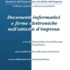 Documenti informatici e firme elettroniche nell'attività d'impresa
