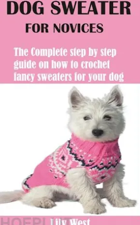 Dog Sweater for Novices