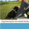 Dog training for the whole family