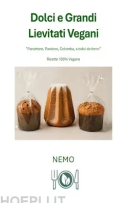 Dolci e Grandi Lievitati Vegani: “Collana Terra vegan di Nemo – Vol. 8”