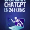 Domina ChatGPT en 24 Horas