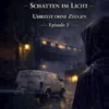 DOWNTOWN Schatten im Licht, Episode 2