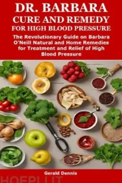 DR. BARBARA CURE AND REMEDY FOR HIGH BLOOD PRESSURE