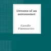 Dreams of an astronomer