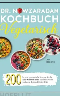 Dr. Nowzaradan Kochbuch Vegetarisch