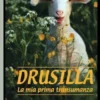 Drusilla, la mia prima transumanza