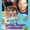 D&T Children Recipes Cookbook
