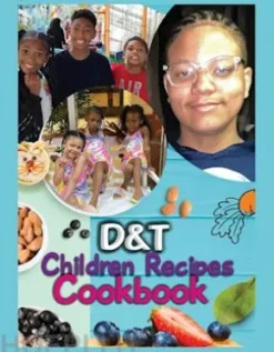 D&T Children Recipes Cookbook