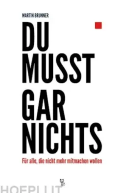 Du musst gar nichts