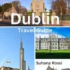 Dublin Travel Guide