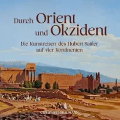 Durch Orient und Okzident