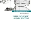 Early Papua New Guinea Writers