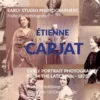 Early Studio Photographers / Frühe Atelierfotografen - Étienne Carjat