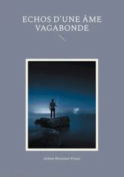 Echos d'une âme vagabonde
