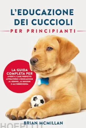 Educazione Dei Cuccioli Per Principianti