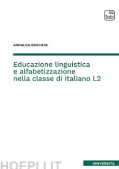 Educazione linguistica e alfabetizzazione nella classe di italiano L2