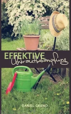 Effektive Unkrautbekämpfung