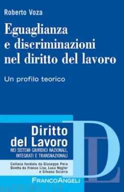 Eguaglianza e discriminazioni nel diritto del lavoro