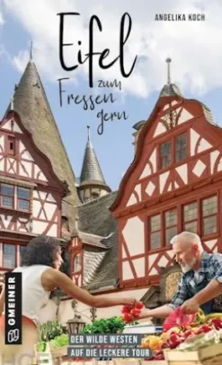 Eifel zum Fressen gern