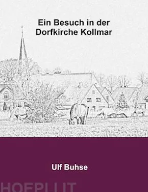 Ein Besuch in der Dorfkirche Kollmar