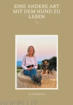 Eine andere Art mit dem Hund zu leben