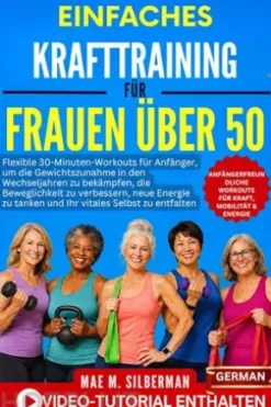 Einfaches Krafttraining für Frauen über 50
