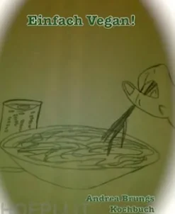 Einfach Vegan!