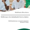 Einführung in die interkulturelle Kommunikation. Höflichkeitsformen im deutsch-arabischen Kontext im Fokus