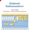 Einhand-Hafenmanoever