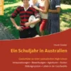 Ein Schuljahr in Australien