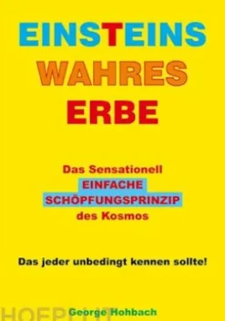 Einsteins wahres Erbe