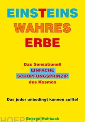 Einsteins wahres Erbe