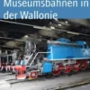 Eisenbahn-Nostalgie