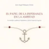 El papel de la esperanza en la amistad