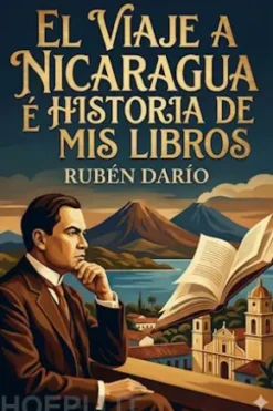 El Viaje a Nicaragua é Historia de mis libros