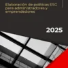 Elaboración de políticas ESG para administradores y emprendedores