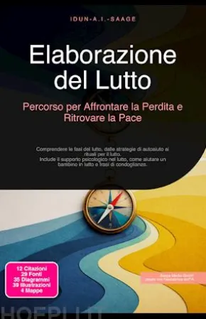 Elaborazione del Lutto: Percorso per Affrontare la Perdita e Ritrovare la Pace