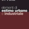 Elementi di estimo urbano e industriale