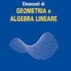 Elementi di geometria e algebra lineare