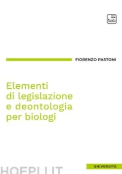 Elementi di legislazione e deontologia per biologi