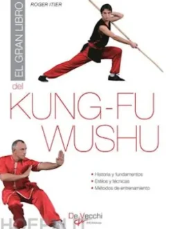 El gran libro del Kung-fu Wushu