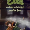 Ella und das unheimlich nervöse Haus
