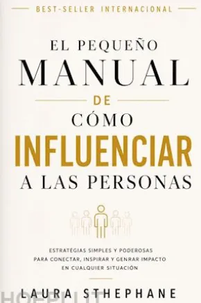 El pequeño manual sobre cómo influir en las personas