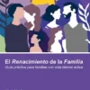 El Renacimiento de la Familia