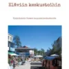 Eläviin keskustoihin