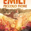 Emily piccolo fiore