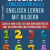 Englisch ( Englisch für alle ) Englisch Lernen Mit Bildern (Vol 4)