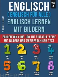 Englisch ( Englisch für alle ) Englisch Lernen Mit Bildern (Vol 4)